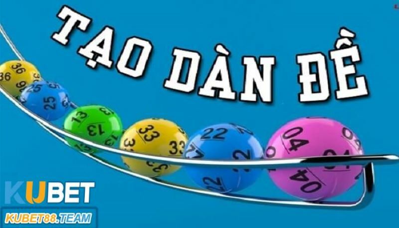 Tìm hiểu chung về tạo dàn đề Kubet